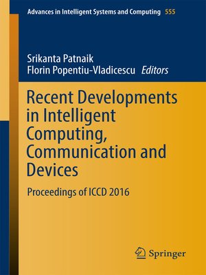 cover image of Recent Developments in Intelligent Computing, Communication and Devices